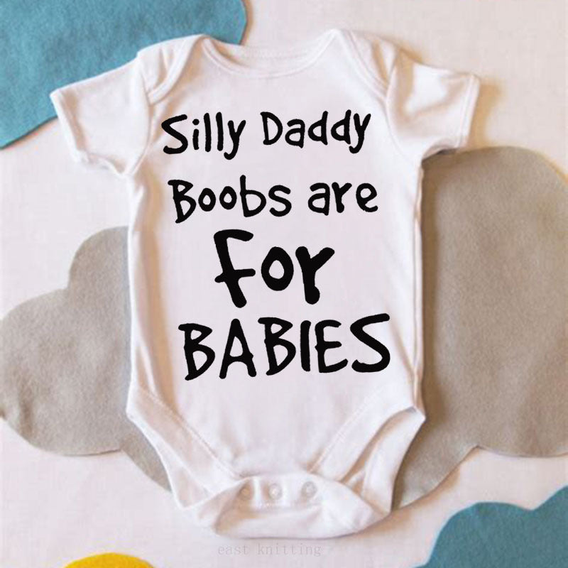 0 Silly Daddy Boobs Are For Babies